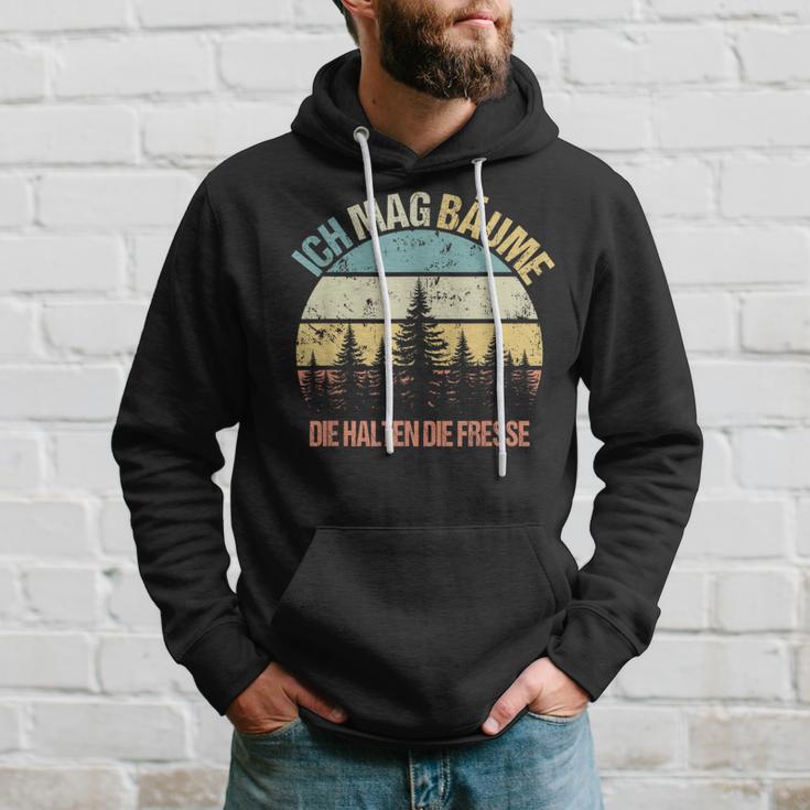 'Ich Mag Bäume Die Halten Die Fresse Sayings Nature Hoodie Geschenke für Ihn