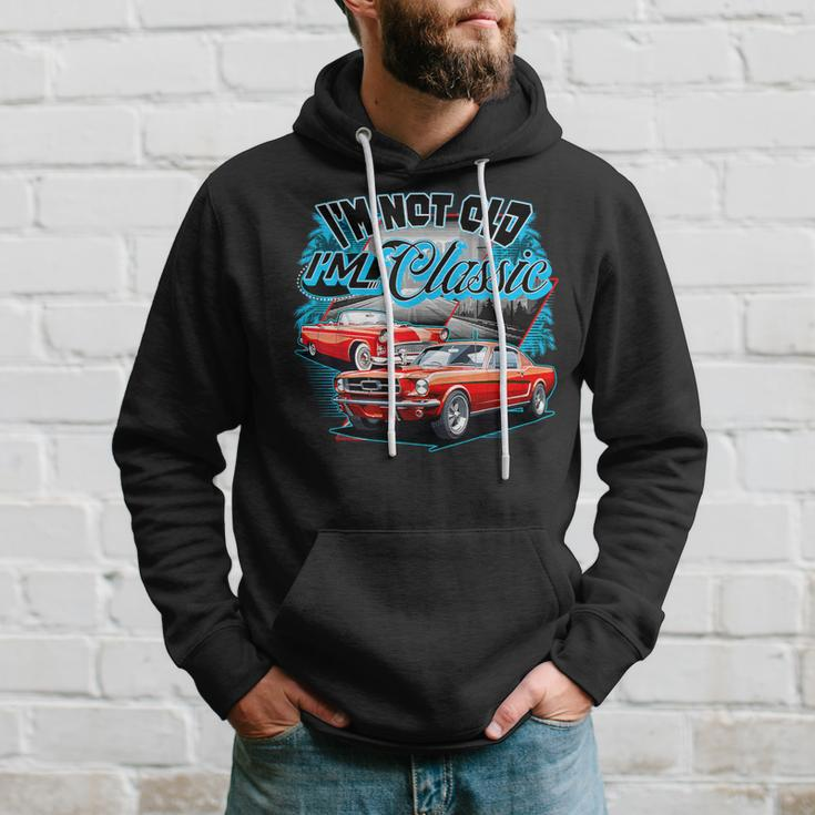 I'm Not Old I'm Classic Car Retro 80S 70S 60S 50S Old People Hoodie Gifts for Him