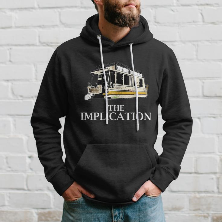 The Implication Boat Meme Graphic Culture Quote Boating Hoodie Gifts for Him