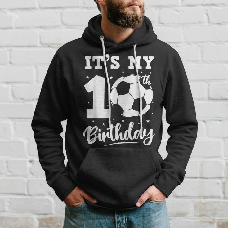 It's My 10Th Birthday Soccer Ten Year Old Birthday Boy Hoodie Gifts for Him