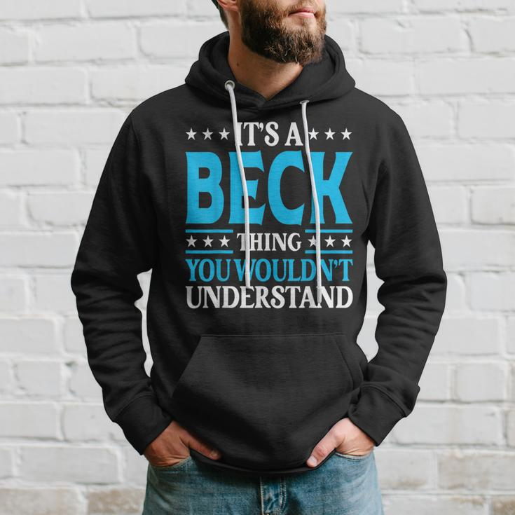It's A Beck Thing Surname Family Last Name Beck Hoodie Gifts for Him