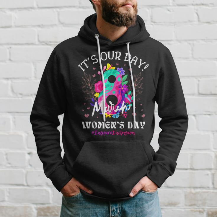 It's Our Day International Women's Day 8 March Iwd 2024 Hoodie Gifts for Him