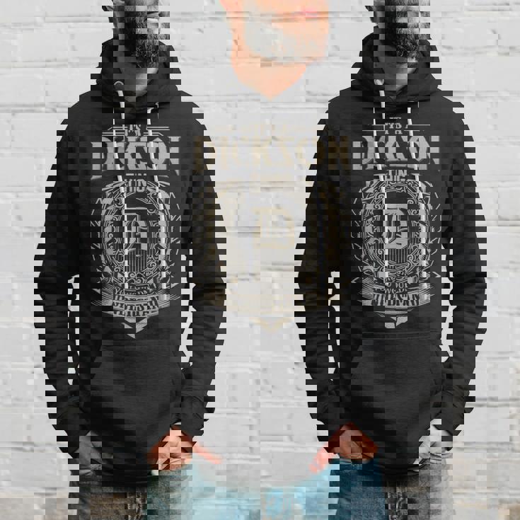 It's A Dickson Thing You Wouldn't Understand Name Vintage Hoodie Gifts for Him