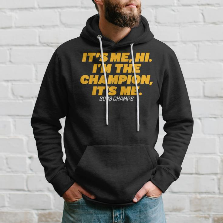 It’S Me Hi I'm The Champions It Me Hoodie Gifts for Him