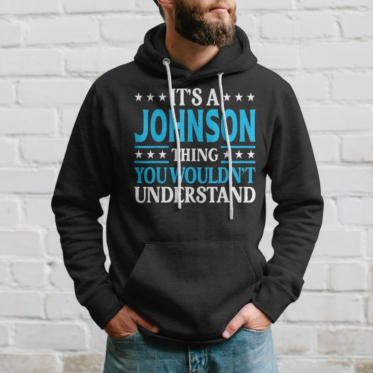 It's A Johnson Thing Surname Family Last Name Johnson Hoodie Gifts for Him