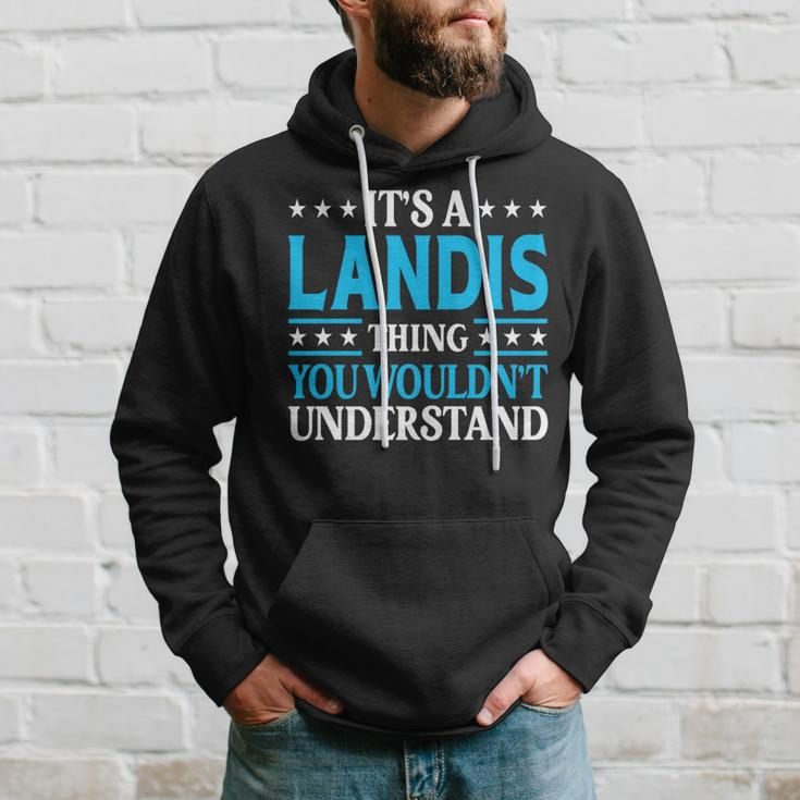 It's A Landis Thing Surname Family Last Name Landis Hoodie Gifts for Him
