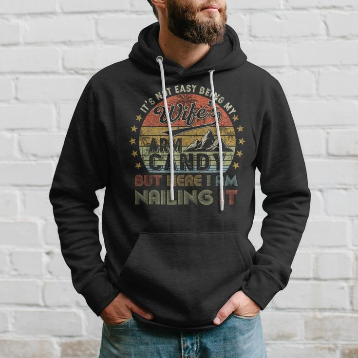 It's Not Easy Being My Wife's Arm Candy Vintage Hoodie Gifts for Him