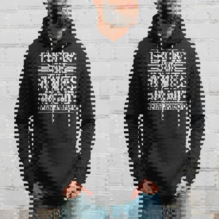 Its Not Easy Being My Wife's Arm Candy Husband Hoodie Gifts for Him