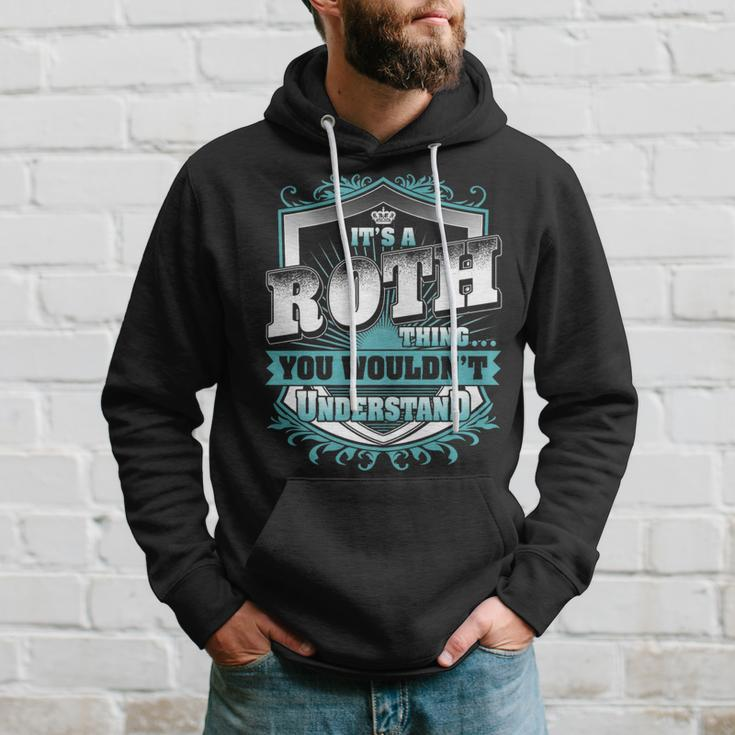 It's A Roth Thing You Wouldn't Understand Name Vintage Hoodie Gifts for Him