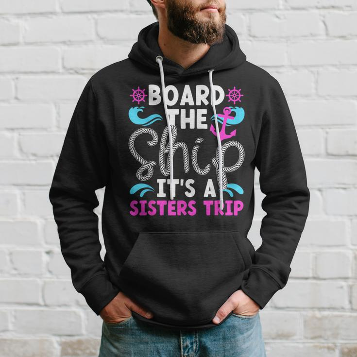 It's A Sisters Cruise Trip 2024 Sisters Cruising Vacation Hoodie Gifts for Him