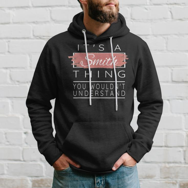 It's A Smith Thing You Wouldn't Understand Hoodie Gifts for Him
