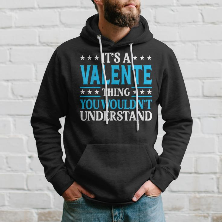 It's A Valente Thing Surname Family Last Name Valente Hoodie Gifts for Him