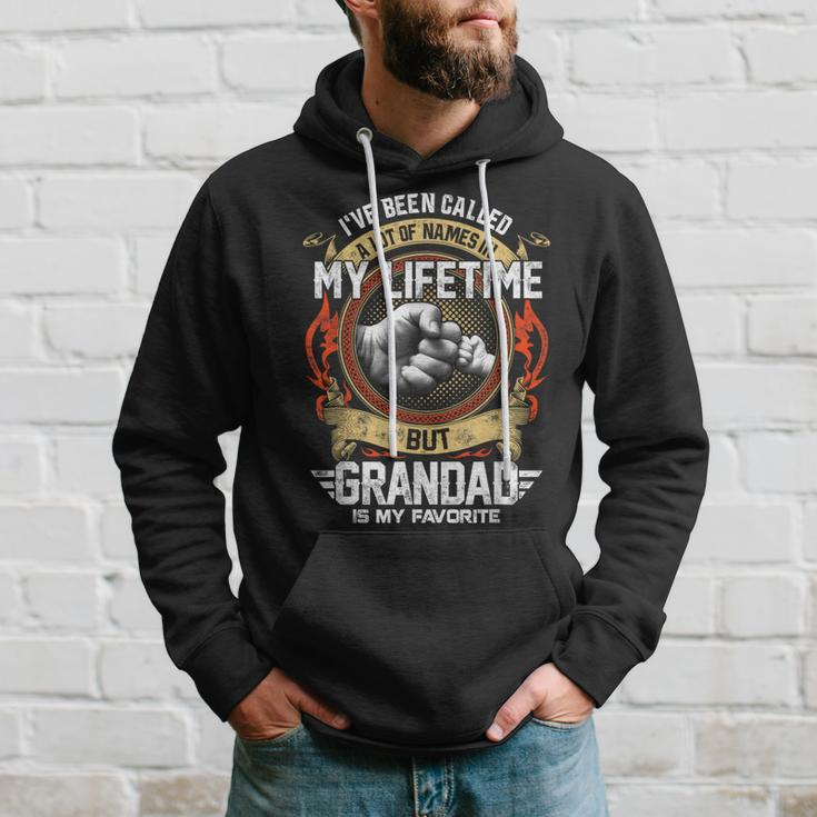 I've Been Called Lot Of Name But Grandad Is My Favorite Hoodie Gifts for Him