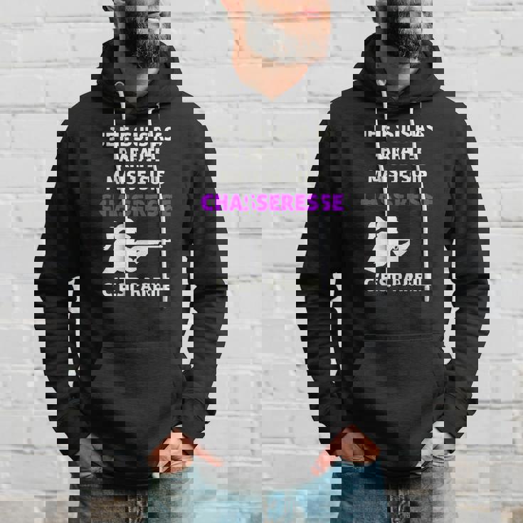 Je Suis Chasseresse T-Shirt Sweat à capuche Cadeaux pour lui