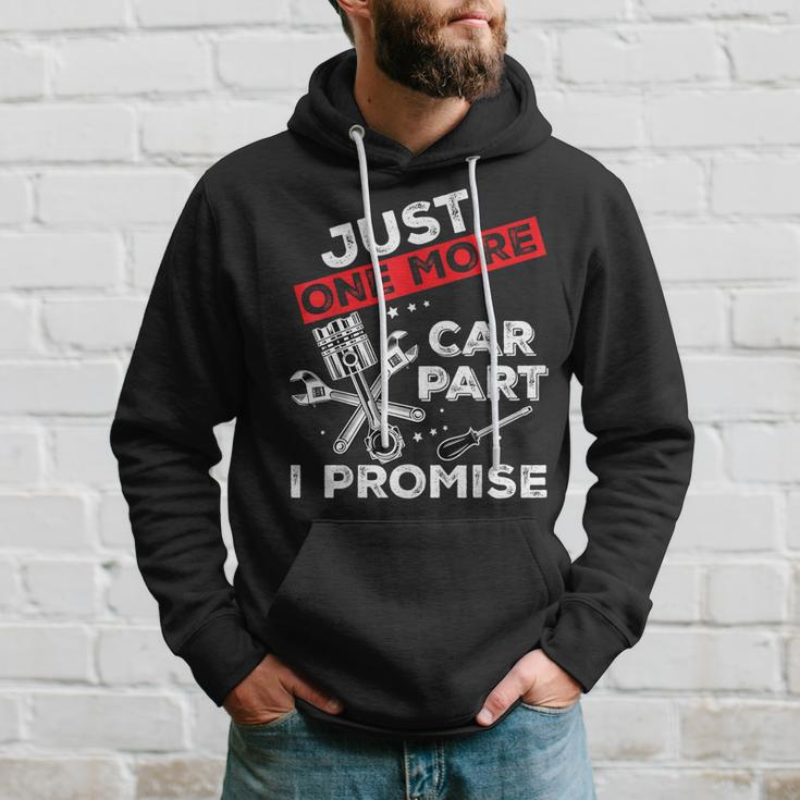 Just One More Car Part I Promise Piston Mechanic Garage Men Hoodie Gifts for Him
