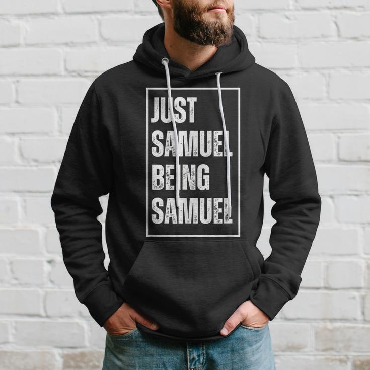 Just Samuel Being Samuel Lustigerorname Witz Geburtstag Kapuzenpullover Geschenke für Ihn