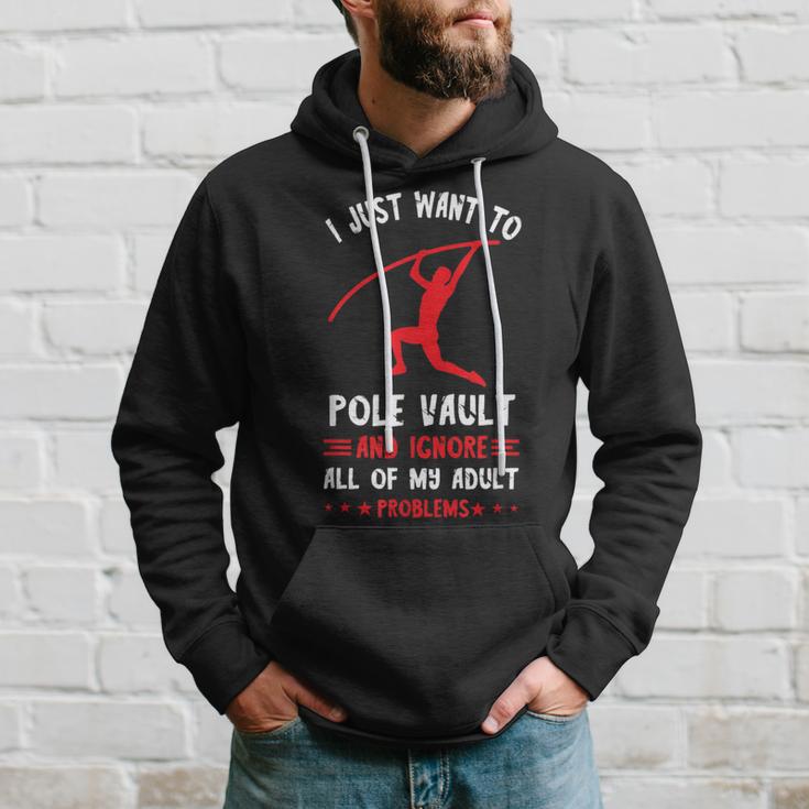 I Just Want To Pole Vaulting Track And Field Pole Vault Hoodie Gifts for Him