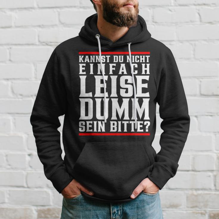 Kannst Du Nicht Einfach Quise Dumm Sein Bitte Hoodie Geschenke für Ihn