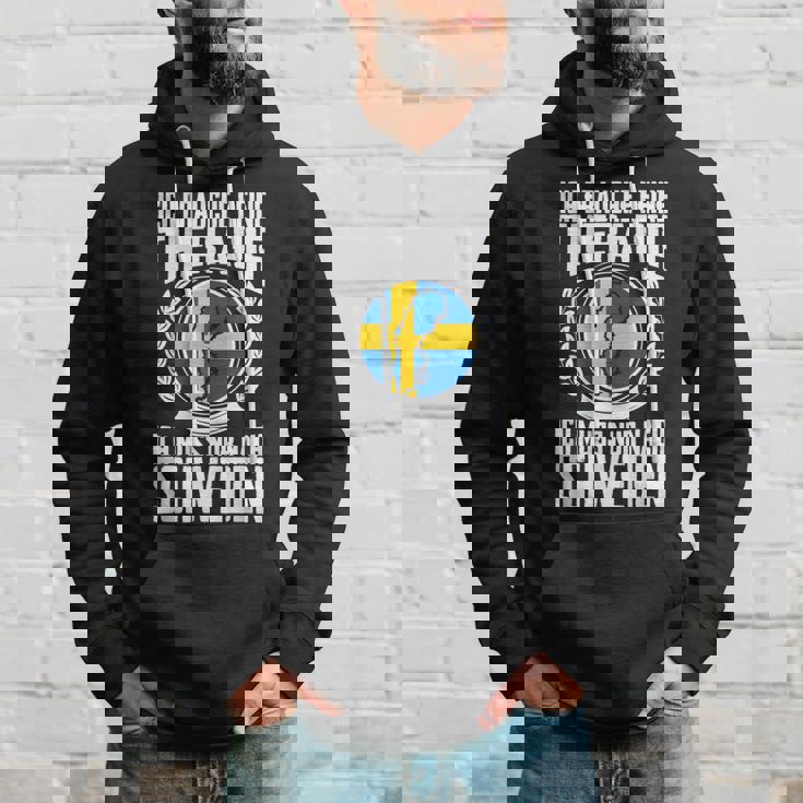 Keine Therapie Ich Muss Nur Nach Sweden Hoodie Geschenke für Ihn