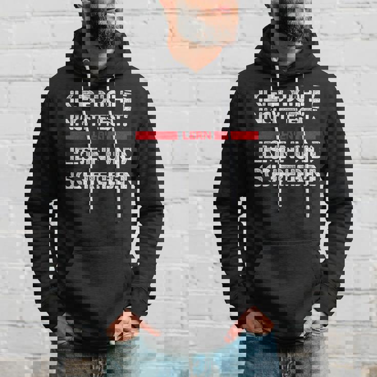 Klimakleber Schwarzes Hoodie Kleb Dich Nicht Fest - Lern Lesen & Schreiben Geschenke für Ihn