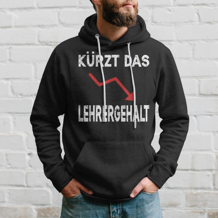 Kürzt Das Lehrergehalt Hoodie Geschenke für Ihn