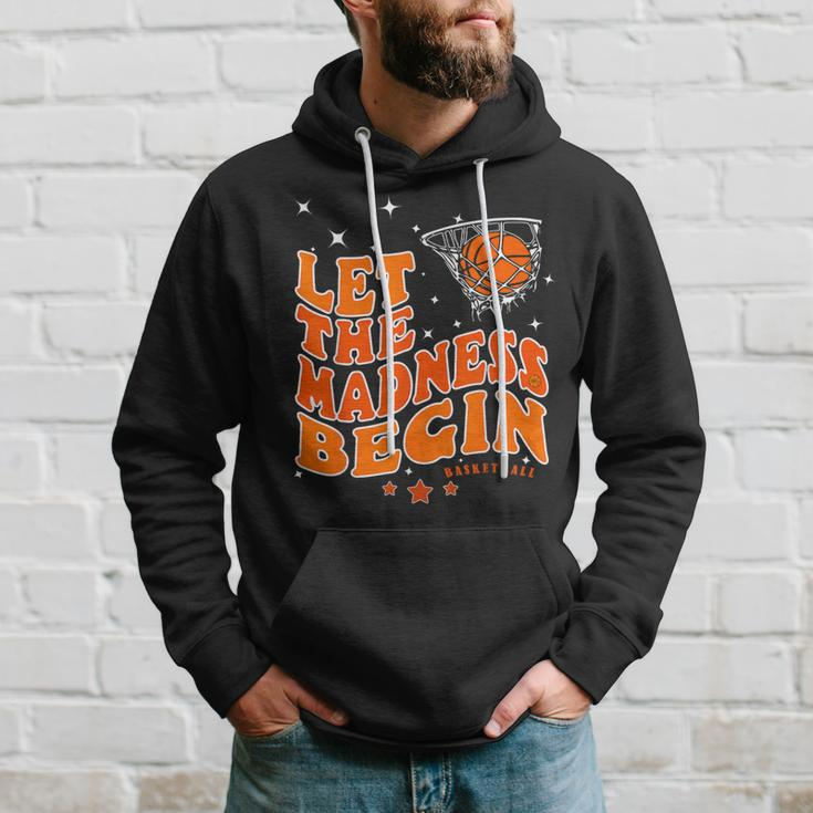 Let The Madness Begin Basketball Game Inspire Quote Hoodie Gifts for Him