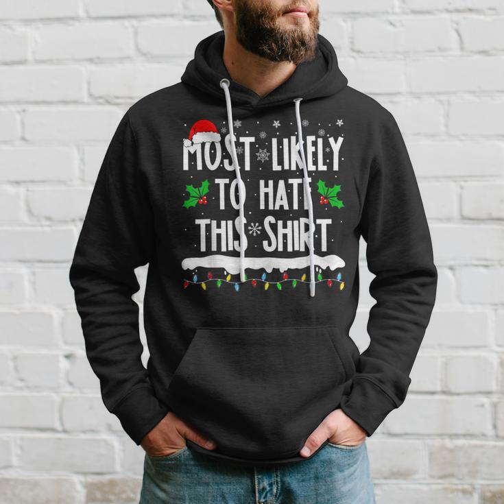 Most Likely To Hate This Matching Family Christmas Hoodie Gifts for Him