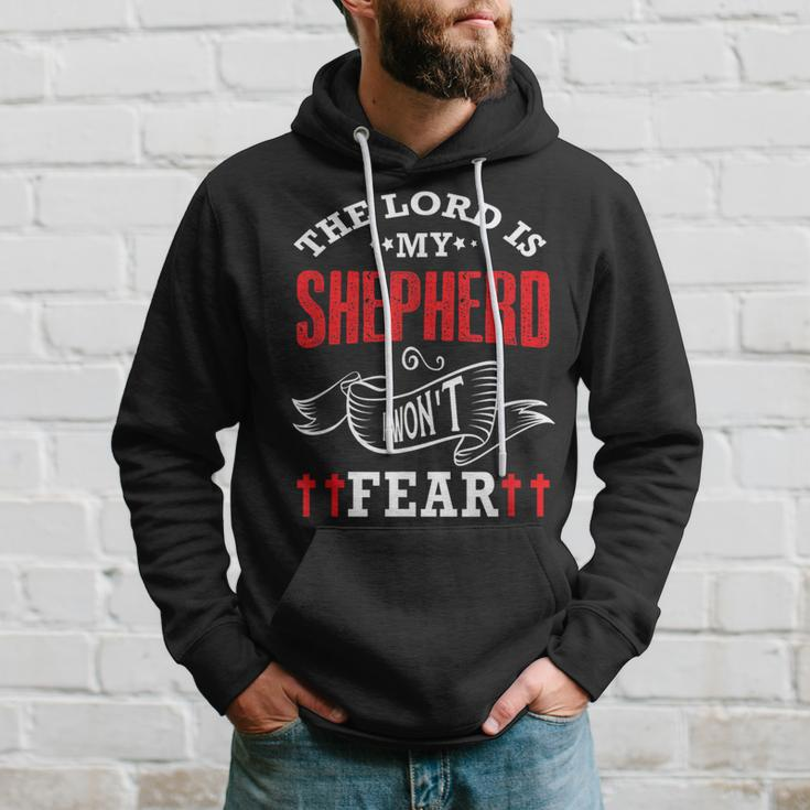The Lord Is My Shepherd I Won't Fear Psalm 231 Christian Hoodie Gifts for Him