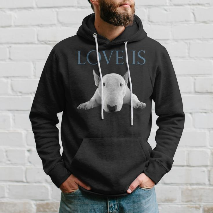 Love Is Bull Terrier Hoodie Gifts for Him