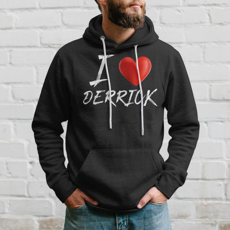 I Love Heart Derrick Family NameHoodie Gifts for Him
