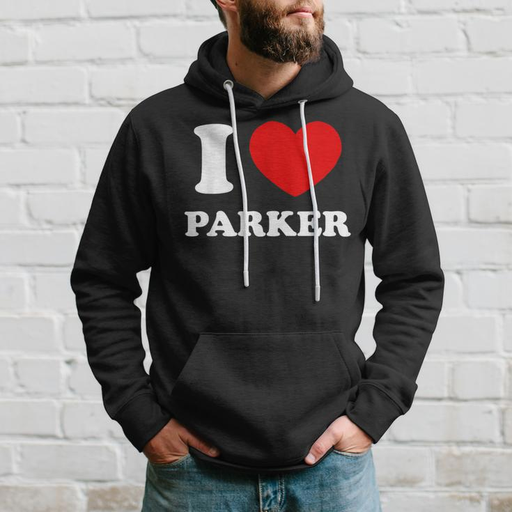 I Love Parker I Heart Parker First Name Parker Hoodie Gifts for Him