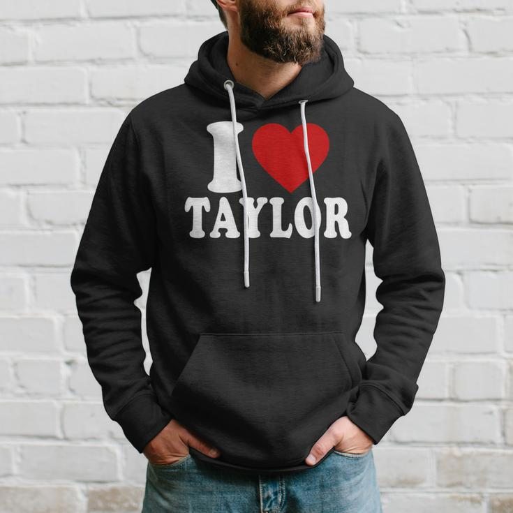 I Love Taylor I Heart Taylor Red Heart Valentine Hoodie Gifts for Him