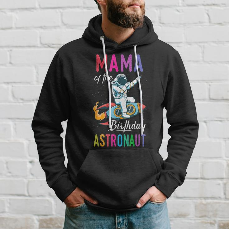 Mama Of The Birthday Astronaut Space Bday Party Celebration Hoodie Gifts for Him
