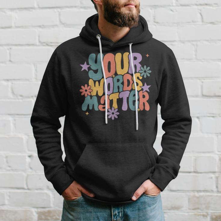 Your Words Matter Speech Therapy Slp Language Pathology Sped Hoodie Gifts for Him