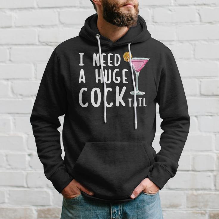 I Need A Huge Cocktail Drinking For Women Hoodie Gifts for Him