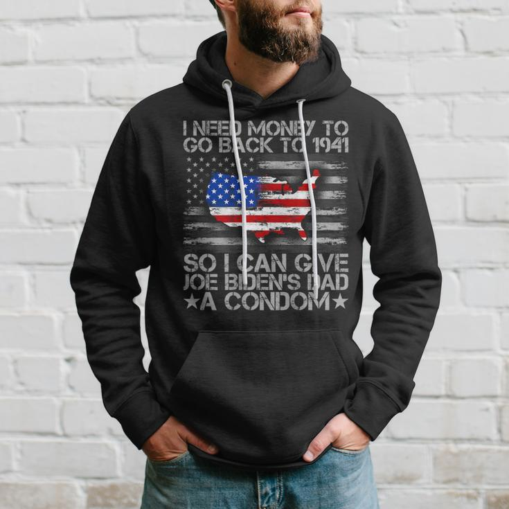 I Need Money To Go Back To 1941 Joe Biden On Back Hoodie Gifts for Him