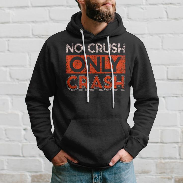 No Crush Nur Absturz Code Coder Programmierer Coding Hoodie Geschenke für Ihn