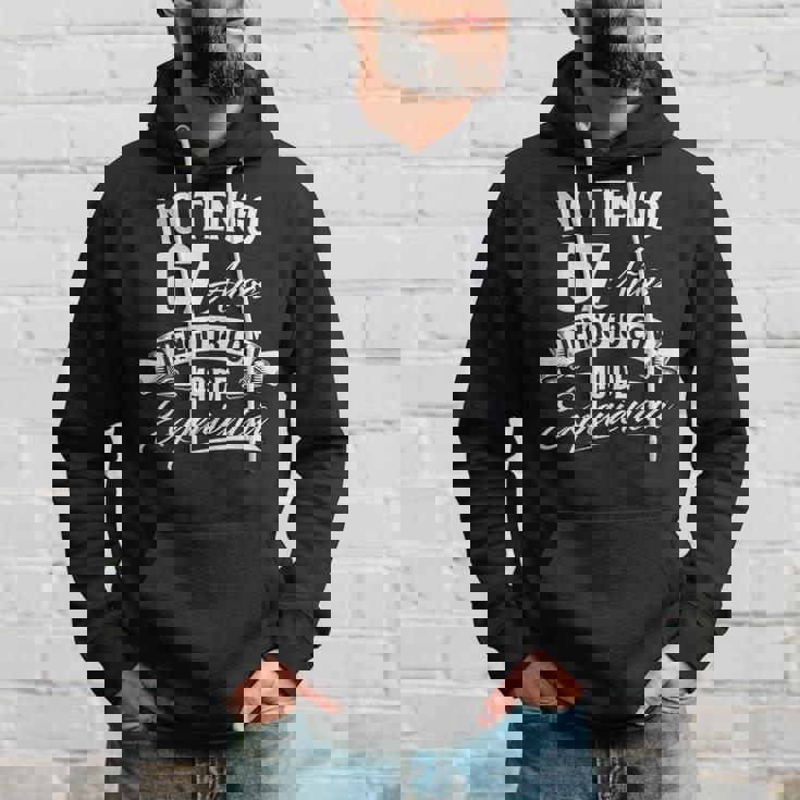 No Tengo 67 Años Tengo 18 Con 49 De Experiencia Cumpleaños Sudadera Regalos para él