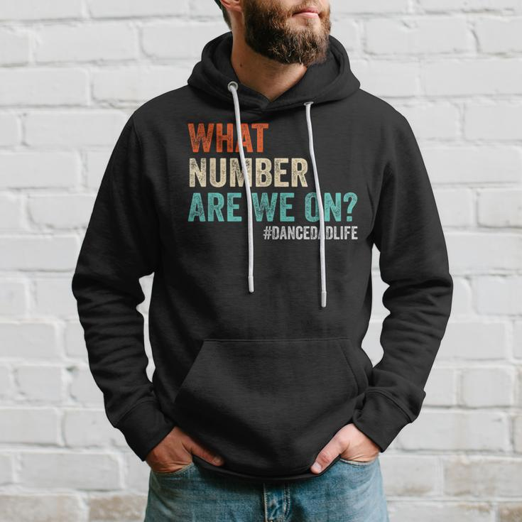 What Number Are We On Dance Dad Life Cheer Dance Dad Hoodie Gifts for Him