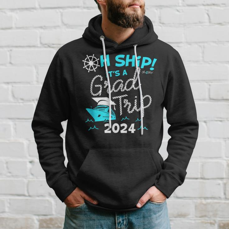 Oh Ship It's A Grad Trip 2024 Cruise Graduation 2024 Hoodie Gifts for Him