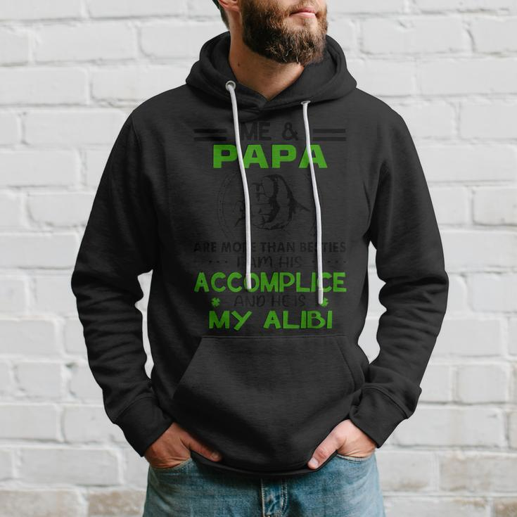 Me And Papa Are More Than Besties And His Is My Alibi Fun Hoodie Gifts for Him