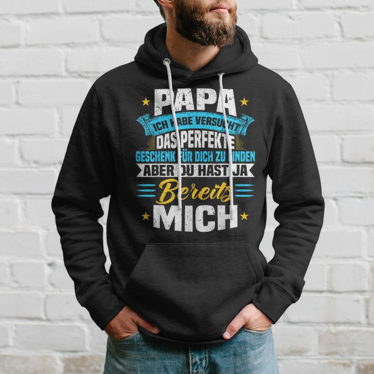 Papa Ich Habeersucht Das Perfekte Geschenk Zu Finden Kapuzenpullover Geschenke für Ihn