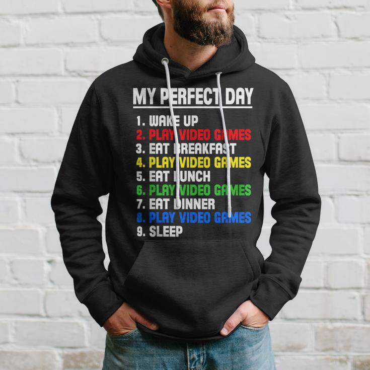 My Perfect Day Video Games Video Gamers Hoodie Gifts for Him