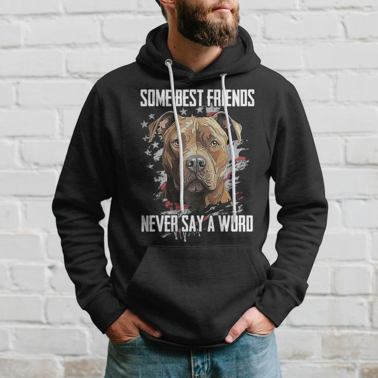 Pitbull Some Best Friends Never Say A Word On Back Hoodie Gifts for Him