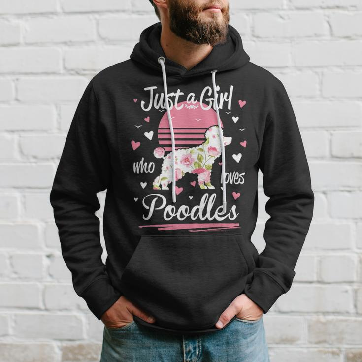 Poodle Just A Girl Who Loves Poodles Hoodie Gifts for Him