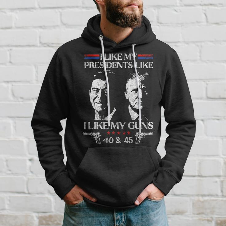 I Like My Presidents Like I Like My Guns 40 45 On Back Hoodie Gifts for Him