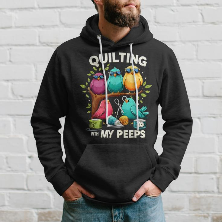 Quilting With My Peeps Quilting For Women Hoodie Gifts for Him
