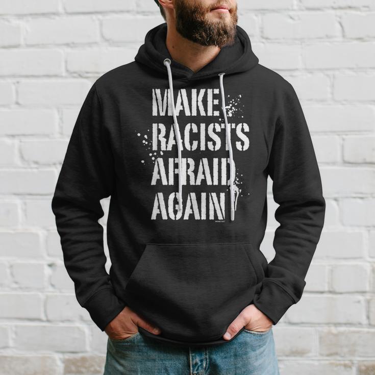 Make Racists Afraid Again For Anti-Hate Rallies Hoodie Gifts for Him