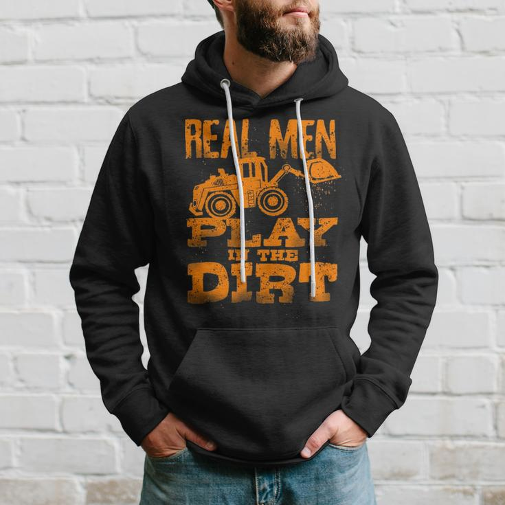 Real Men Play In The Dirt Cute Laborers Excavator Hoodie Gifts for Him