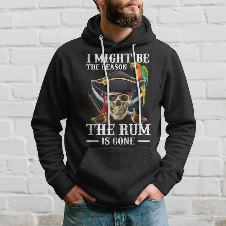 I Might Be The Reason The Rum Is Gone Hoodie Gifts for Him